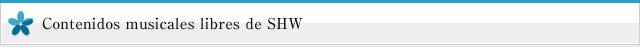 Contenidos musicales libres de SHW