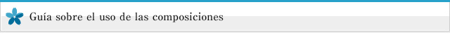 Guía sobre el uso de las composiciones